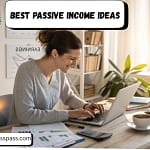 Best Passive Income Ideas to Quit Your Day Job for Women