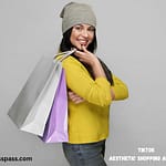 TikTok Aesthetic Shopping Addiction