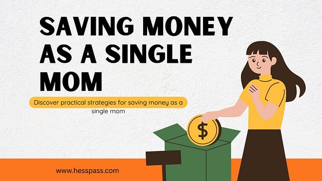 Saving Money as a Single Mom Saving Money as a Single Mom